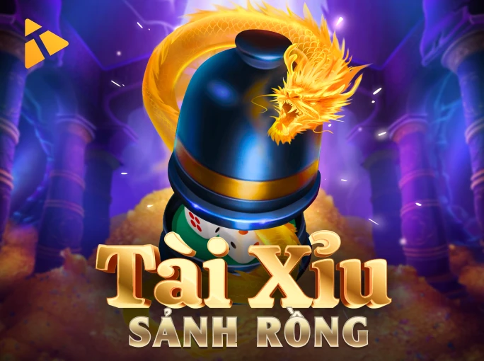 T&agrave;i Xỉu Sảnh Rồng